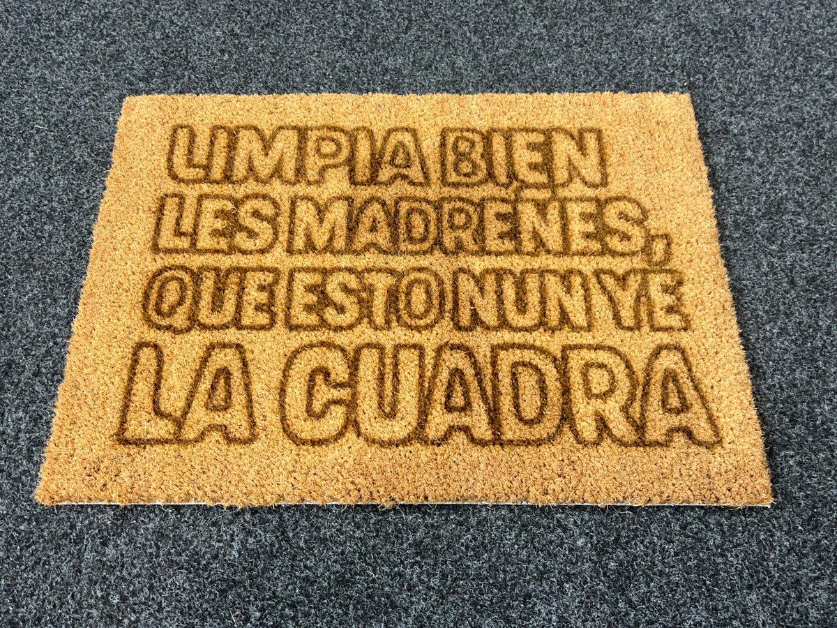 Felpudo de coco 'Limpia bien les madrenes, que esto nun ye la cuadra'