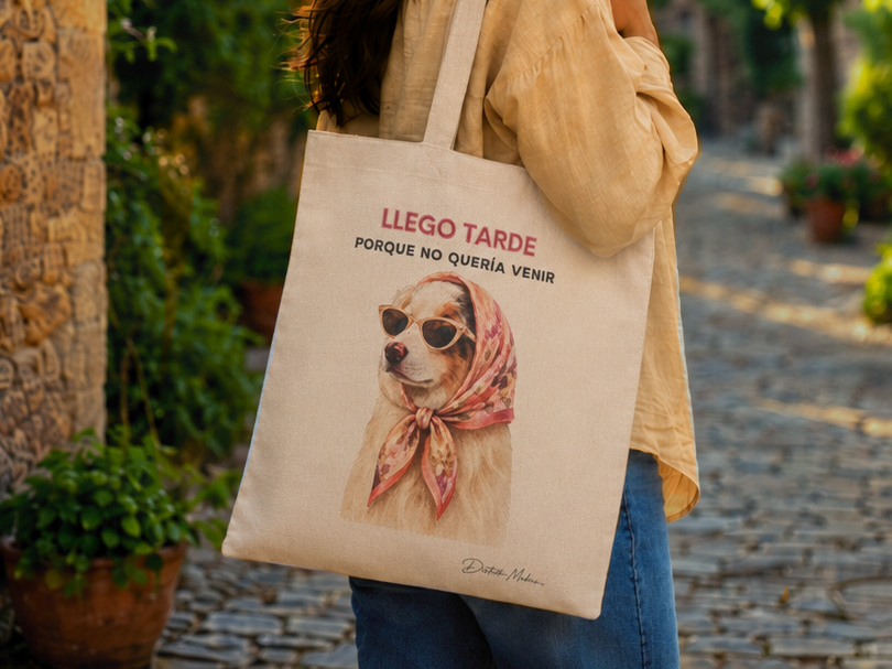 Tote Bag «Llego tarde porque no quería venir»